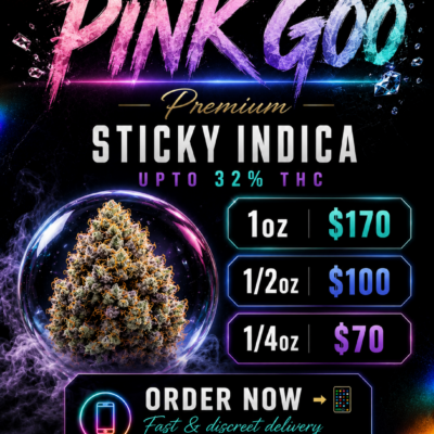 🔥 Pink Goo - Premium Sticky Indica - Upto 32% THC - Special Price $170 OZ ⛽️⛽️
