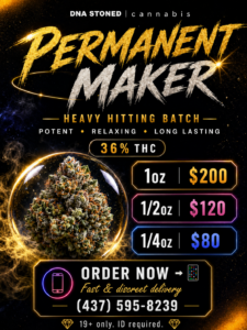 💎 Permanent Maker – Heavy Hitting Batch | 36% THC | Now Only $200/Oz