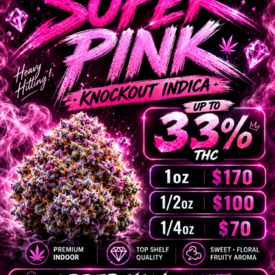 💎 Super Pink - Knockout Indica | Upto 33% THC | Now Only $170 Oz