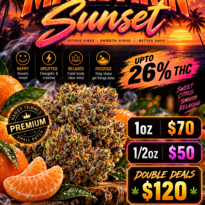 🍊 Mandarin Sunset - Indica Hybrid | 26% THC | Double Deals: $120 for 2OZ